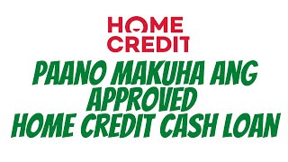 HOW To Claim Approved HOME Credit CASH Loan?