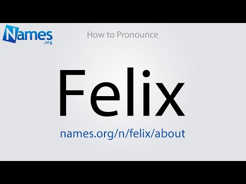 How to Pronounce Felix