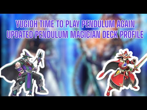 YUGIOH TIME TO PLAY PENDULUM AGAIN UPDATED PENDULUM MAGICIAN DECK PROFILE #yugioh #yugiohtcg