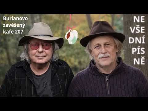 Mišík zpívá Dědečka II./ Burianovo zavěšený kafe 207/ Nevšední písně