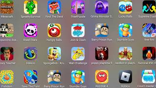 Minecraft,Stumble Guys,Red Ball 4,Zombie Tsunami,Hill Climb 2,Subway Surf,Brawl Stars,Fishdom.......