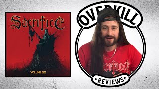 SACRIFICE Volume Six Album Review | Overkill Reviews w/ CHRIS THRASH