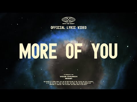 More Of You — VOUS Worship (Official Lyric Video)