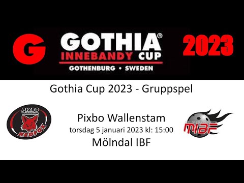 Gothia Cup 2023 Pixbo Wallenstam - Mölndal IBF  - Gruppspel