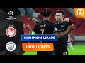 EEN HEERLIJKE AANVAL! ?? | Olympiacos vs Manchester City | Champions League 2020/21 | Samenvatting