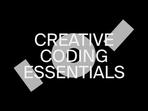 Creative Coding Essentials Teaser