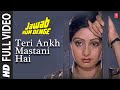 Teri Aankh Mastani Hai Lyrics - Jawab Hum Denge