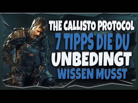 The Callisto Protocol ❎ 7 tips you should know