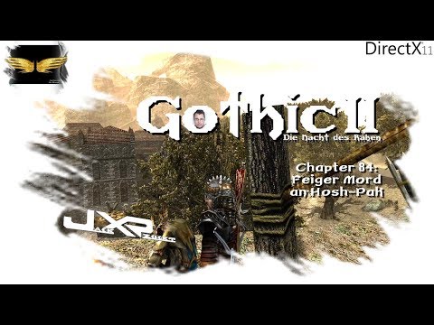 Jack zockt: Gothic 2 DNDR - 84 - Feiger Mord an Hosh-Pak [Let´s Play]