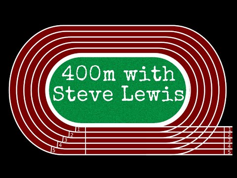 400m with Steve Lewis