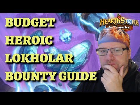 BUDGET HEROIC Lokholar bounty guide: cheap comp to unlock the equipment! (Hearthstone Mercenaries)