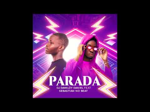 Dj Damiloy Daniel Ft Sebastian No Beat - Parada - ( Afro House Instrumental )
