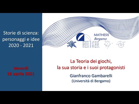 Gianfranco Gambarelli. La Teoria dei giochi, la sua storia e i suoi protagonisti
