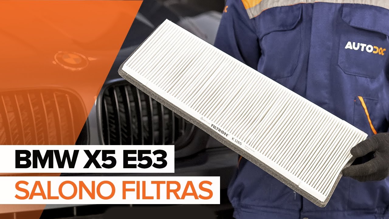 Kaip pakeisti BMW X5 E53 salono filtro - keitimo instrukcija