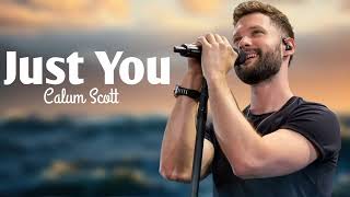 Calum scott-just you-[official music video]
