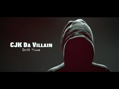 CJK Da Villain - Drill Time Remix [ Audio ]