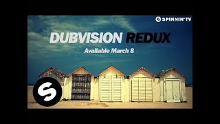 DubVision - Redux (OUT NOW)