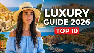 Top 10 Most Luxurious Travel Spots 2026 | Paradise Awaits