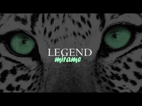 LEGEND - MIRAME