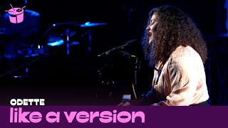 Odette - &#39;Take It To The Heart&#39; (live for Like A Version)