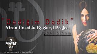 Bundan Sonra Dediğim Dedik. Eyvallah. Niran Ünsal...!