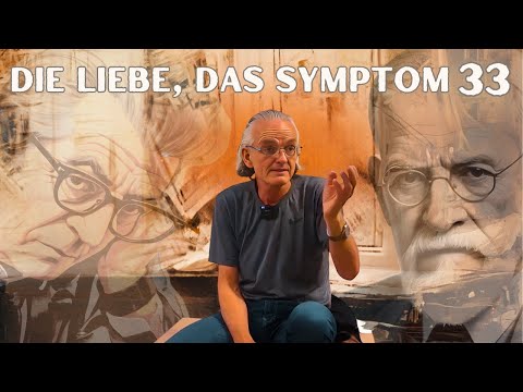 Die Liebe, das Symptom - Seminar 33 Psychoanalyse nach Freud & Lacan und die Not der Psychiatrie