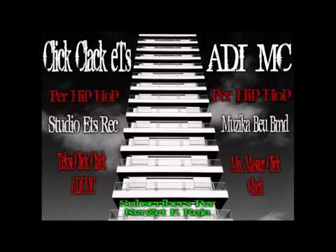 Click-Clack-eTs-FT ADI MC-Per HiP- HoP ( official Audio )