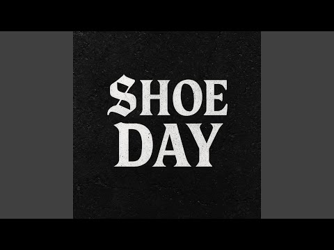 SHOE DAY