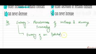 For an isolated system, the entropy :