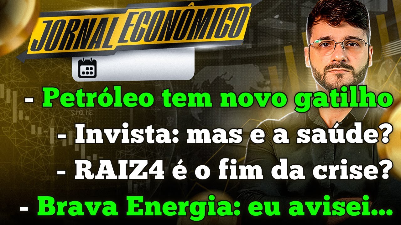 🕕💲JORNAL ECONÔMICO - Bolsa sobe com otimismo de eleição. BRAVA ENERGIA: a ação mais comentada hoje!