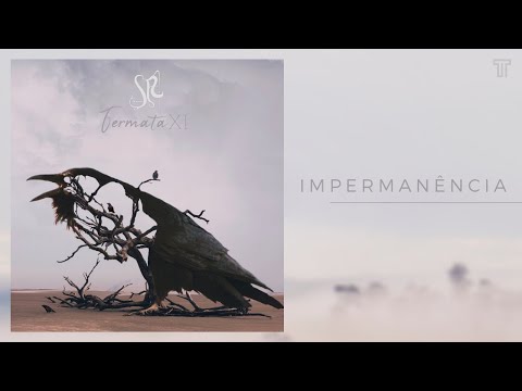 Impermanência - Guilherme de Sá | Fermata XI