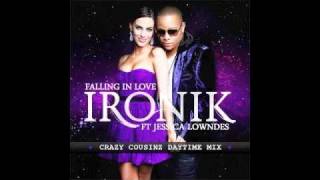 Ironik ft Jessica Lowndes - Falling In Love (Crazy Cousinz Daytime Mix)