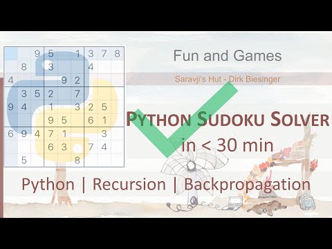 Sudoku Solver in Python 🐍 | 30 mins | recursion | back-propagation | Fun & Games at Saravji's Hut