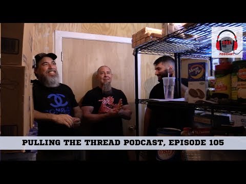 Podcast Video 105 : Pulling the Thread with Skully & John Podcast, Episode 105