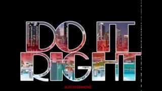 Do It Right - Austin Mahone ft. Rob Villa