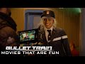 BULLET TRAIN – Movies That Are Fun