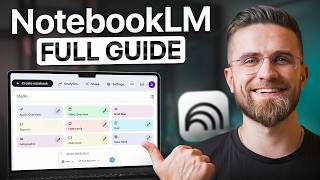 How to Use NotebookLM Better Than 99% of Users: Tutorial for Beginners