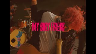 my only friend Music Video