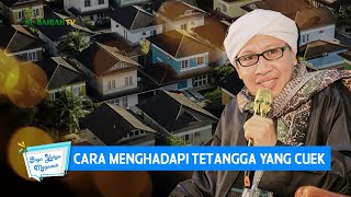 Download lagu Cara Menghadapi Tetangga yang Cuek | Buya Yahya Menjawab mp3
