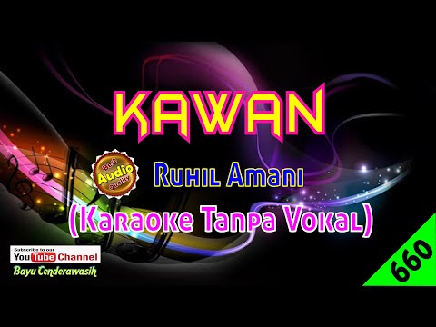 Kawan By Ruhil Amani [Original Audio-HQ] | Karaoke Tanpa Vokal
