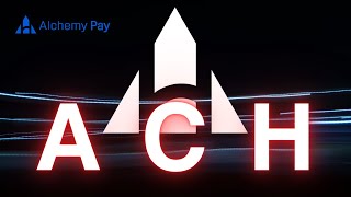 You Should Definitely WATCH THIS if YOU are INTERESTED in ACH Coin! | Alchemy Pay Token Review!