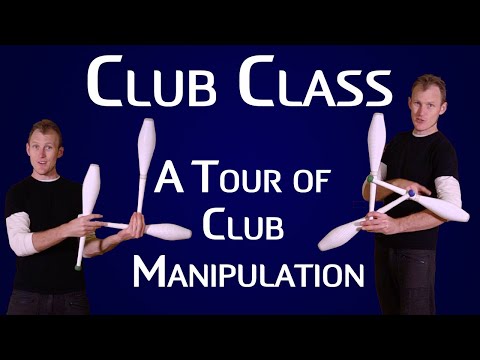 A Tour of Club Manipulation Styles: Club Class Tutorial