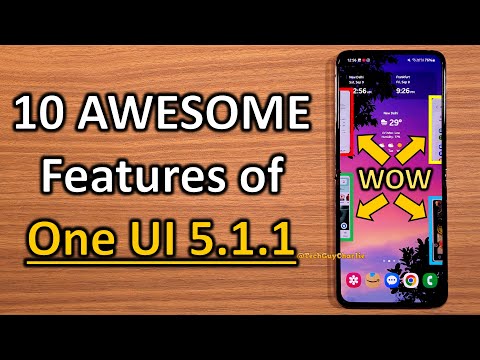 Top 10 New & AWESOME features of One UI 5.1.1
