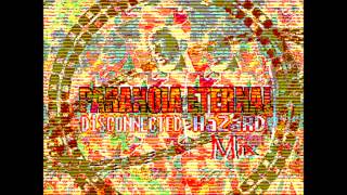 Paranoia Disconnected (Eternal Hazard mix) / STM 200 vs. Inspecter K and DM Ashura