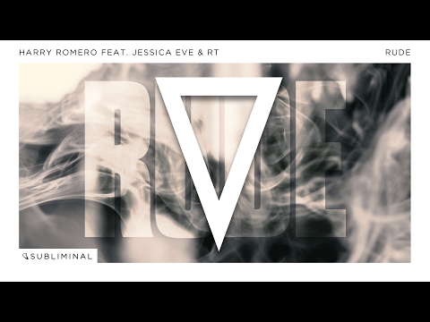 Harry Romero feat. Jessica Eve & RT - RUDE (Extended Mix)
