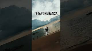 Download lagu Tetap Dengan Sa - Video lirik ( Story Wa Baper) mp3