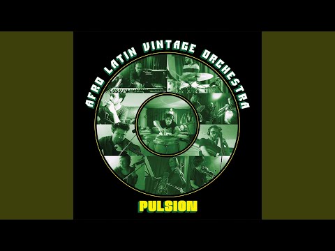 Pulsion online metal music video by AFRO LATIN VINTAGE ORCHESTRA