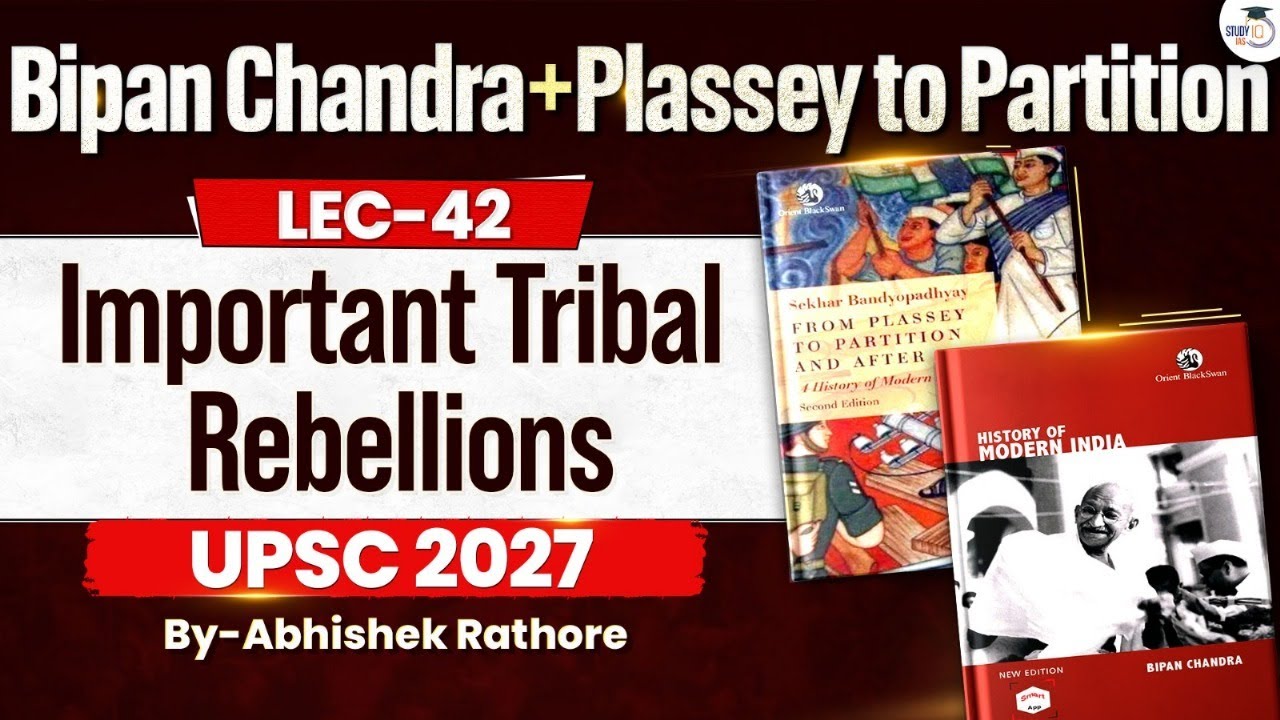 Important Tribal rebellions | UPSC Modern History | Lec 42 | StudyIQ IAS