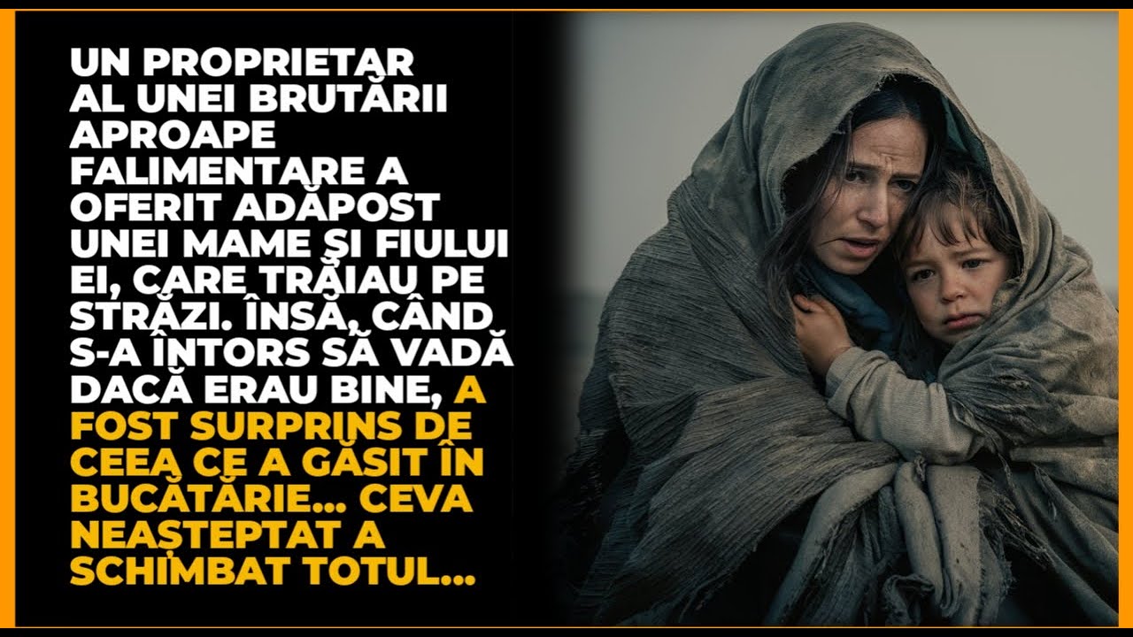 Un brutar a primit o mamă și fiul ei de pe străzi, dar ce a găsit în bucătărie a schimbat totul...