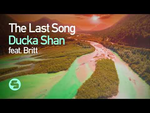Ducka Shan feat. Britt Lari - The Last Song